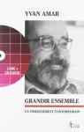 Grandir Ensemble : un enseignement contemporain par Sicard