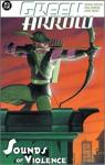 Green Arrow - Sounds of violence, tome 2