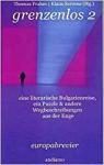 Grenzenlos 2: Eine literarische Bulgarienreise, ein Puzzle & andere Wegbeschreibungen aus der Enge (Europabrevier) par Frahm