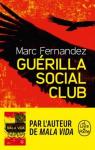 Guérilla Social Club par Fernandez
