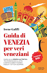 Guida di Venazia per veri veneziani par Galifi
