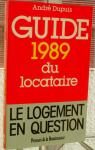 Guide 1989 du locataire par Dupuis