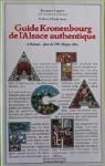 Guide Kronenbourg de l'Alsace authentique par Legros