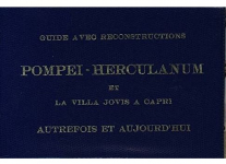 Guide avec reconstructions : Pompei, Herculanum et la villa Jovis  Capri par 