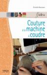 Guide de la couture à la machine à coudre par Beneytout