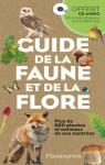 Guide de la faune et de la flore : Plus de 800 plantes et animaux de nos contres (1CD audio) par Cuisin