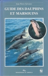 Guide des dauphins et marsouins par Sylvestre