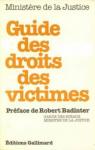 Guide des droits des victimes par Badinter