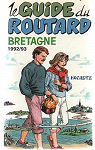 Guide du routard Bretagne 1992-1993 par Guide du Routard