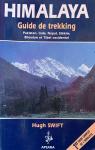 Guide du trekking en Himalaya par Swift