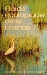Guide cologique de la France par Reader`s Digest