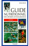 Guide nutritionnel des sports d'endurance par Rich