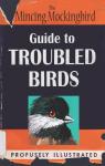Guide to Troubled Birds par The Minced Mockingbird