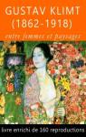 Gustav Klimt , entre femmes et paysages par Blondel