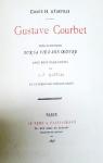 Gustave Courbet: Notes et Documents sur sa Vie et son Oeuvre par D`Ideville
