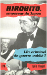 Hirohito, empereur du Japon : Un criminel de guerre oubli ? par 