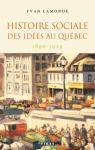 Histoire sociale des ides au Qubec, tome 2 : 1896 - 1929 par Lamonde