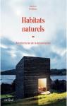 Habitats naturels - Architectures de la dconnexion par Bradbury