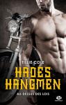 Hades Hangmen, tome 4 : Au-dessus des lois par Cole