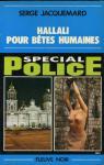 Special Police : Hallali pour btes humaines par Jacquemard