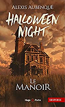 Halloween Night, tome 1 : Le manoir par Aubenque