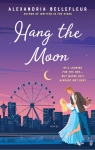 Hang the Moon par Bellefleur