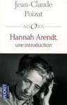 Hannah Arendt, une introduction par Poizat