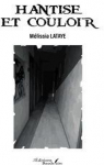 Hantise et couloir par Lataye
