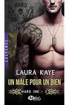 Hard Ink, tome 3 : Un mâle pour un bien par Kaye