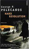 Hard Revolution par Pelecanos