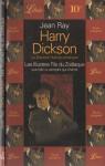 Harry Dickson, tome 9 : Les illustres fils du Zodiaque - Le vampire qui chante par Ray