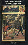 Harry Dickson - Corps 9, tome 6 : Le mystre de la tour - Le drame au cirque Bianky - Le modle du faux-monnayeur par Roloff