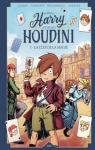 Harry Houdini, tome 1 : La clef de la magie par Mautalent