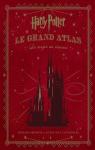 Harry Potter : Le grand atlas par Revenson