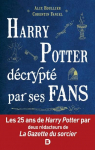 Harry Potter décrypté par ses fans par Houllier