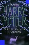 Harry Potter, tome 3 : Harry Potter et le Prisonnier d'Azkaban par Rowling
