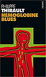 Hmoglobine blues par Thirault
