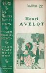Henri Avelot : Les Matres Humoristes, Les Meilleurs Dessins, Les Meilleures Legendes, Vol. 17 par Avelot