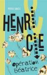 Henri & Cie, tome 1 : Opération Béatrice par Isabelle