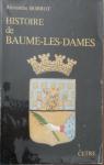 Histoire de Baume-les-Dames : Des origines à 1914 par Borrot