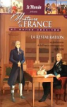 Histoire de France en bande dessine, tome 38 : La Restauration, Les fondements de la France contemporaine (1815/1830) par Bastian