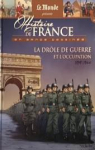 Histoire de France en bande dessine, tome 52 : Le drle de Guerre et l'occupation (1939/1944) par 