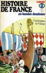 Histoire de France en Bandes Dssines, tome 3 : Charlemagne, les Vikings par Ollivier