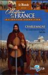 Histoire de France en BD : Charlemagne, la construction d'un empire par Babert