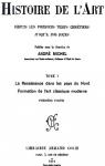 Histoire de l'art, tome 5.1 : La Renaissance dans les pays du Nord -Formation de l'art classique moderne par Michel (II)
