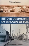 Histoire de Rimouski par le nom de ses rues par Saindon