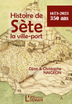 Histoire de Ste, la ville-port par Naigeon