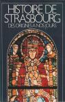 Histoire de Strasbourg des origines  nos jours, tome 2 par Livet