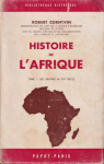 Histoire de l'Afrique Tome I : des origines au XVIe sicle par 