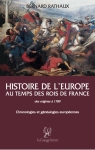Histoire de lEurope au Temps des Rois de France par Rathaux